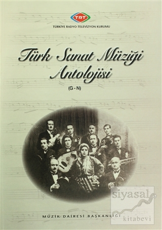 Türk Sanat Müziği Antolojisi (G-N) Kolektif