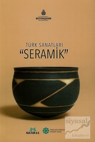 Türk Sanatları Seramik (Ciltli) Kolektif