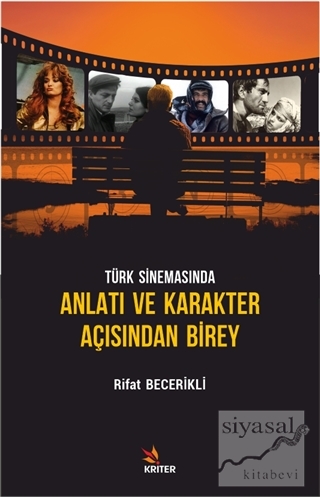 Türk Sinemasında Anlatı ve Karakter Açısından Birey Rifat Becerikli