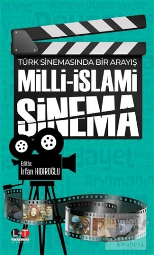 Türk Sinemasında Bir Arayış Milli-İslami Sinema