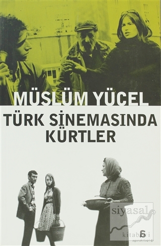 Türk Sinemasında Kürtler Müslüm Yücel