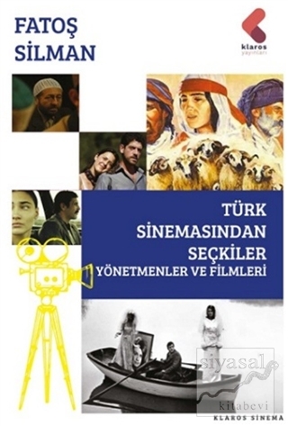 Türk Sinemasından Seçkiler - Yönetmenler ve Filmleri Fatoş Silman