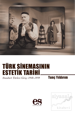 Türk Sinemasının Estetik Tarihi Tunç Yıldırım