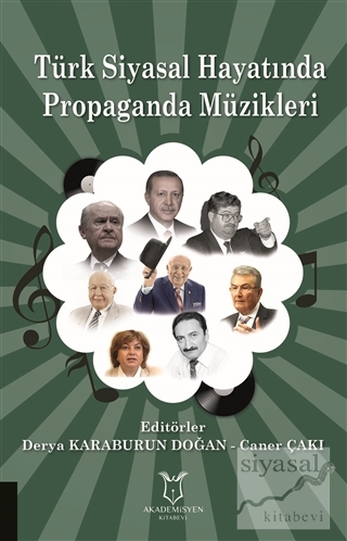 Türk Siyasal Hayatında Propaganda Müzikleri Derya Karaburun Doğan