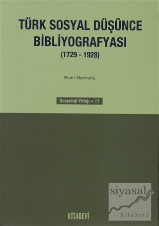 Türk Sosyal Düşünce Bibliyografyası (1729-1928) Bedri Mermutlu
