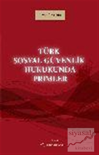 Türk Sosyal Güvenlik Hukukunda Primler Berna Öztürk