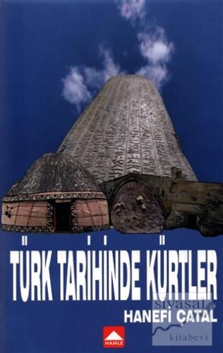 Türk Tarihinde Kürtler Hanefi Çatal