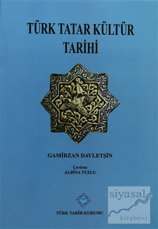 Türk Tatar Kültür Tarihi Gamirzan Devletşin
