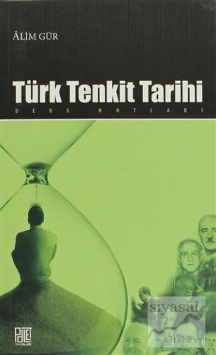 Türk Tenkit Tarihi Alim Gür