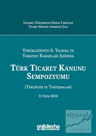 Türk Ticaret Kanunu Sempozyumu (Ciltli) Müge Evlek