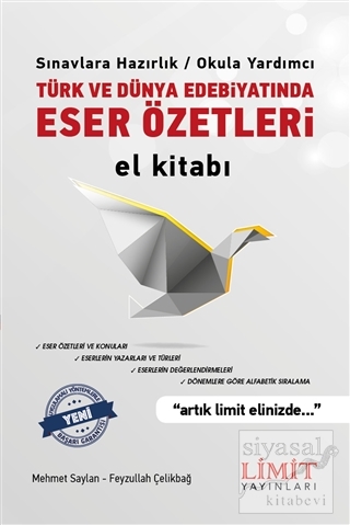 Türk ve Dünya Edebiyatında Eser Özetleri El Kitabı Mehmet Saylan