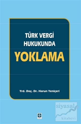 Türk Vergi Hukukunda Yoklama Harun Yeniçeri