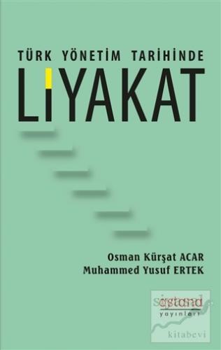 Türk Yönetim Tarihinde Liyakat Osman Kürşat Acar