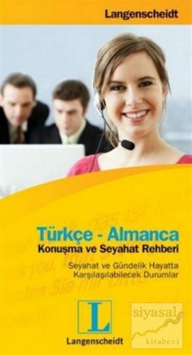Türkçe - Almanca Konuşma ve Seyahat Rehberi Kolektif
