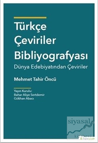 Türkçe Çeviriler Bibliyografisi Mehmet Tahir Öncü