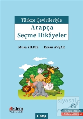 Türkçe Çevirileriyle Arapça Seçme Hikayeler 1. Kitap Erkan Avşar