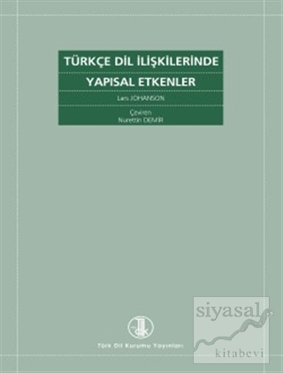 Türkçe Dil İlişkilerinde Yapısal Etkenler Lars Johanson