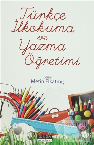 Türkçe İlkokuma ve Yazma Öğretimi Kolektif