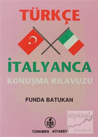 Türkçe - İtalyanca Konuşma Kılavuzu Funda Batukan