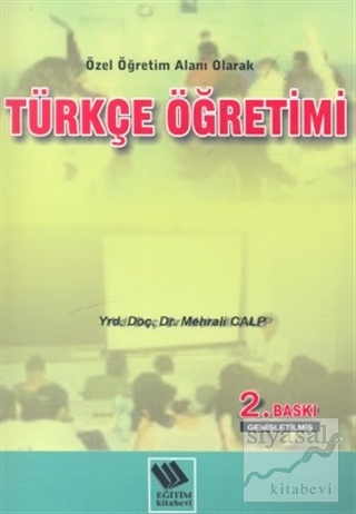 Türkçe Öğretimi Özel Öğretim Alanı Olarak Mehrali Calp
