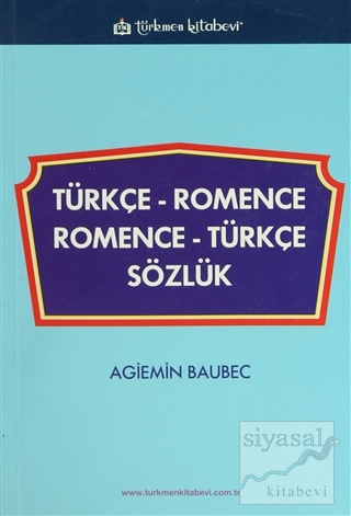 Türkçe - Romence / Romence - Türkçe Sözlük Agiemin Baubec