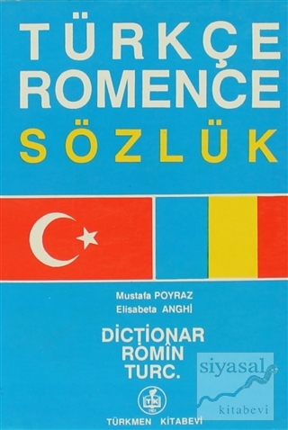 Türkçe - Romence Sözlük / Dictionar Romin Turc. Kolektif