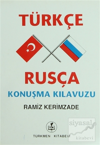 Türkçe - Rusça Konuşma Kılavuzu Ramiz Kerimzade