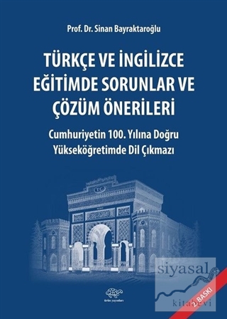 Türkçe ve İngilizce Eğitimde Sorunlar ve Çözüm Önerlileri Sinan Bayrak