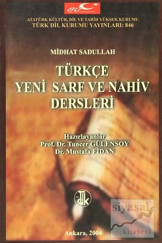 Türkçe Yeni Sarf ve Nahiv Dersleri Mithat Sadullah