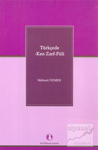 Türkçede -Ken Zarf- Fiili Mehmet Özmen