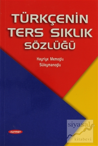 Türkçenin Ters Sıklık Sözlüğü Hayriye Memoğlu Süleymanoğlu Yenisoy