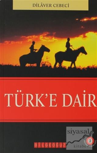 Türk'e Dair