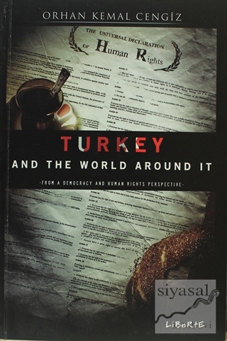 Turkey and the World Around It Orhan Kemal Cengiz