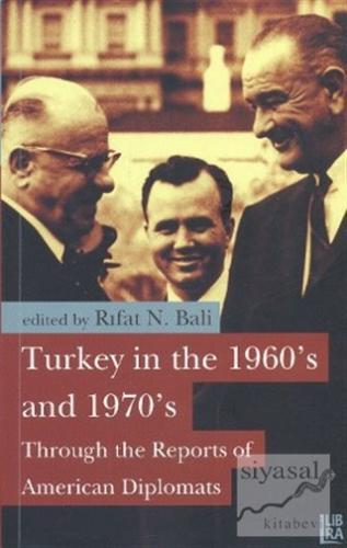 Turkey in the 1960's and 1970's Rıfat N. Bali