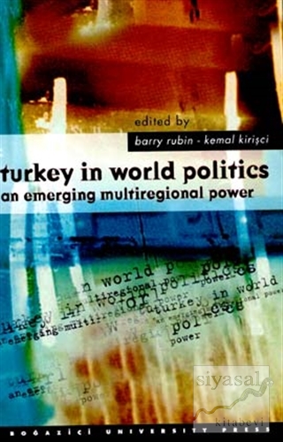 Turkey In World Politics Barry Rubin