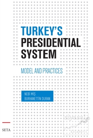 Turkey's Presidential System Nebi Miş