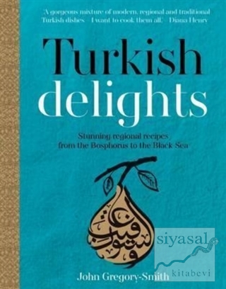 Turkish Delights (Ciltli) John Gregory-Smith