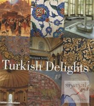Turkish Delights (Ciltli) Philippa Scott