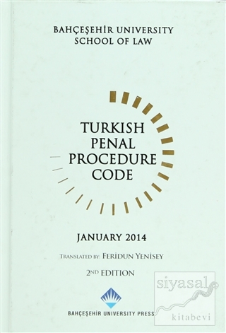Turkish Penal Procedure Code (Ciltli) Feridun Yenisey