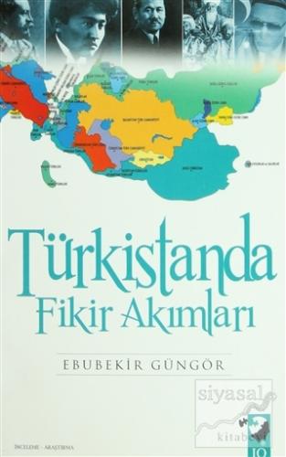 Türkistanda Fikir Akımları Ebubekir Güngör