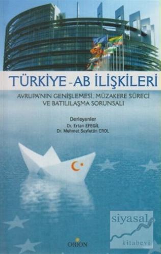 Türkiye - AB İlişkileri Ertan Efegil