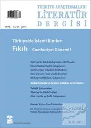 Türkiye Araştırmaları Literatür Dergisi Cilt 12 Sayı: 24 Kolektif