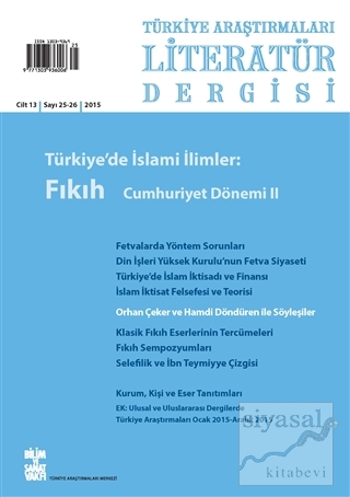 Türkiye Araştırmaları Literatür Dergisi Cilt 13 Sayı: 25-26 Kolektif
