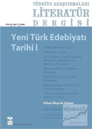 Türkiye Araştırmaları Literatür Dergisi Cilt 4 Sayı: 7 2006 Kolektif