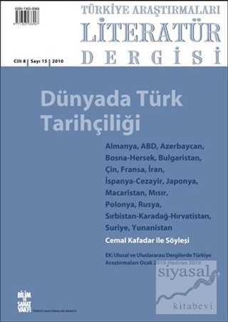 Türkiye Araştırmaları Literatür Dergisi Cilt 8 Sayı: 15 2010 Kolektif