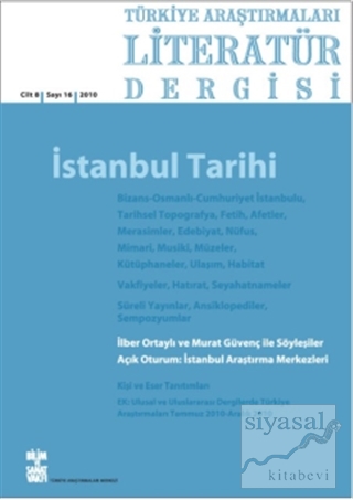 Türkiye Araştırmaları Literatür Dergisi Cilt 8 Sayı: 16 2010 Kolektif