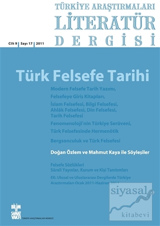 Türkiye Araştırmaları Literatür Dergisi Cilt 9 Sayı: 17 2011 Kolektif