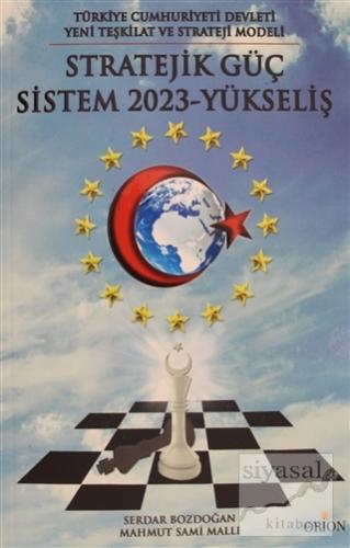 Türkiye Cumhuriyeti Devleti Yeni Teşkilat ve Strateji Yöntemi: Stratej