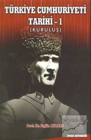 Türkiye Cumhuriyeti Tarihi - 1 Ergün Aybars