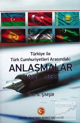 Türkiye İle Türk Cumhuriyetleri Arasındaki Anlaşmalar (1990 - 1992) Bi